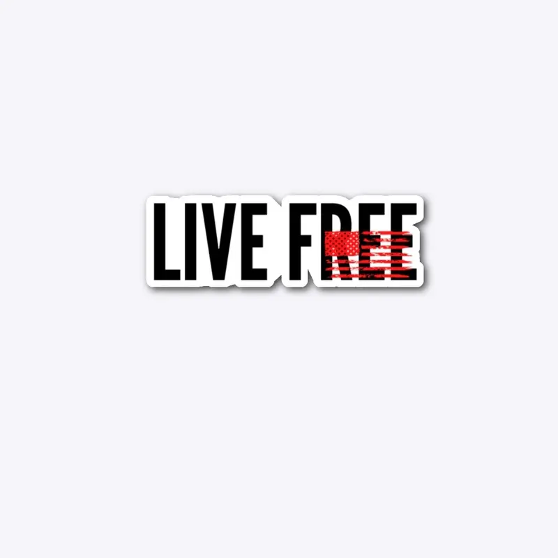 LIVE FREE DIE CUT STICKER 